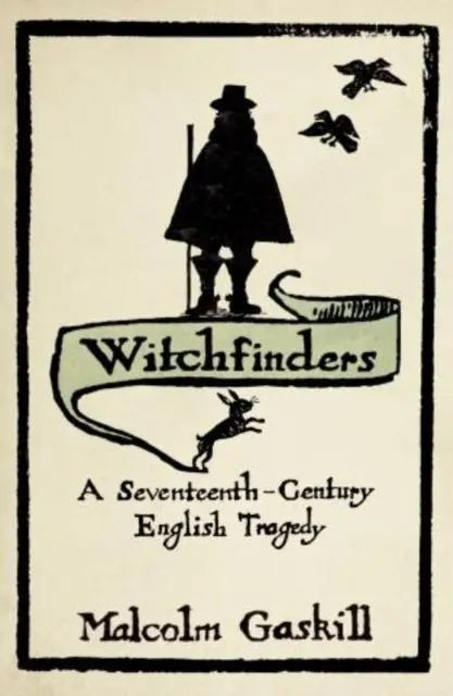 Witchfinders By Malcolm Gaskill 1