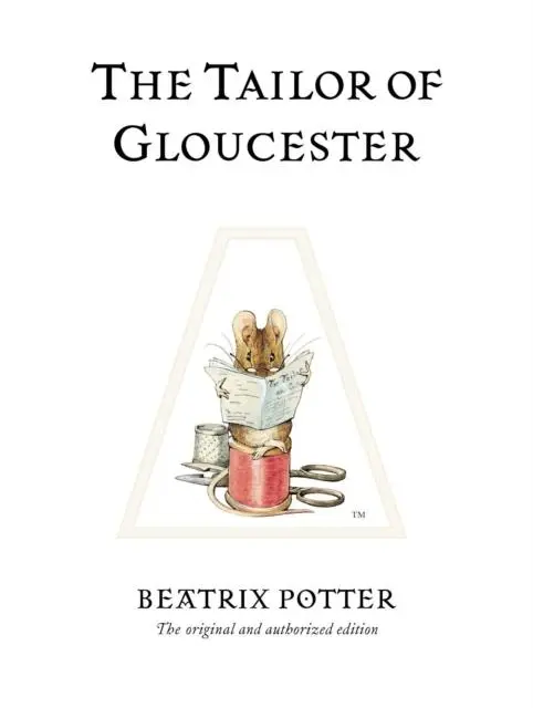 The Tailor Of Gloucester 1