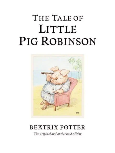 The Tale Of Little Pig Robinson 1