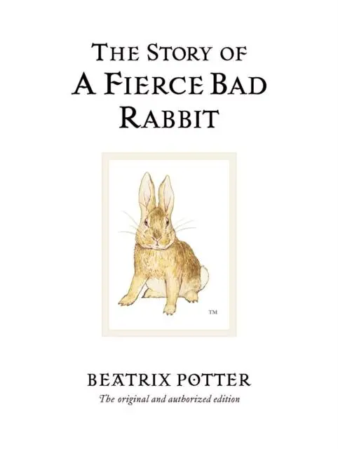 The Story Of A Fierce Bad Rabbit 1