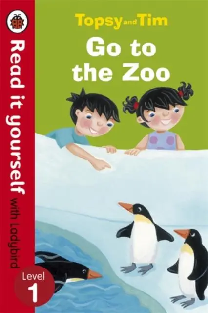 Topsy And Tim: Go To The Zoo - Read It Yourself With Ladybird : Level 1 1