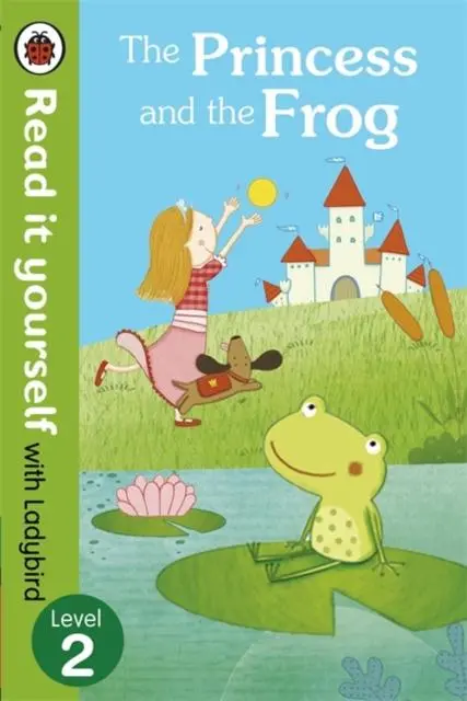 The Princess And The Frog - Read It Yourself With Ladybird : Level 2 1
