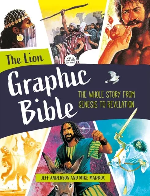 The Lion Graphic Bible : The Whole Story From Genesis To Revelation By Mike Maddox 1