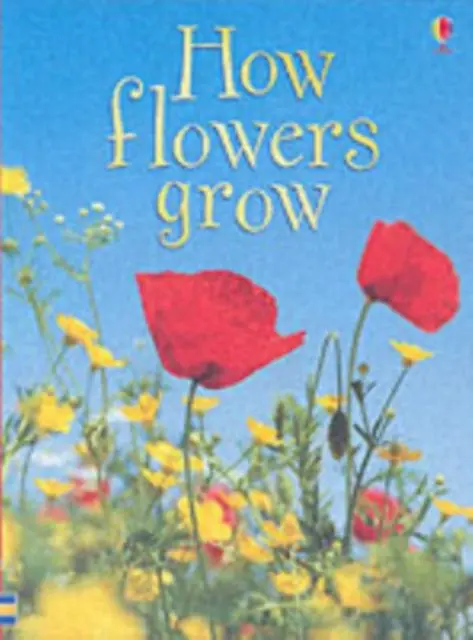 How Flowers Grow 1