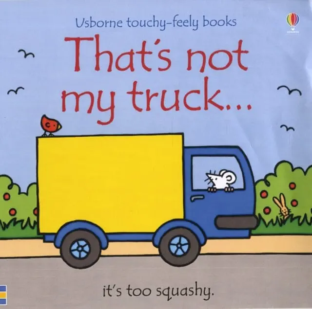 That's Not My Truck... By Fiona Watt 1