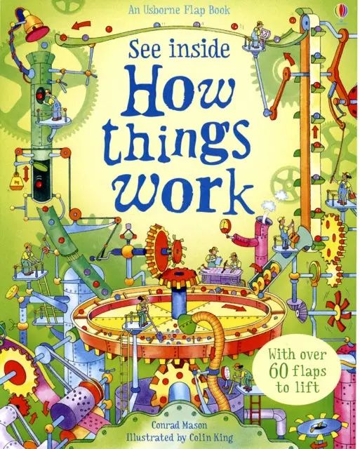See Inside How Things Work By Conrad Mason 1