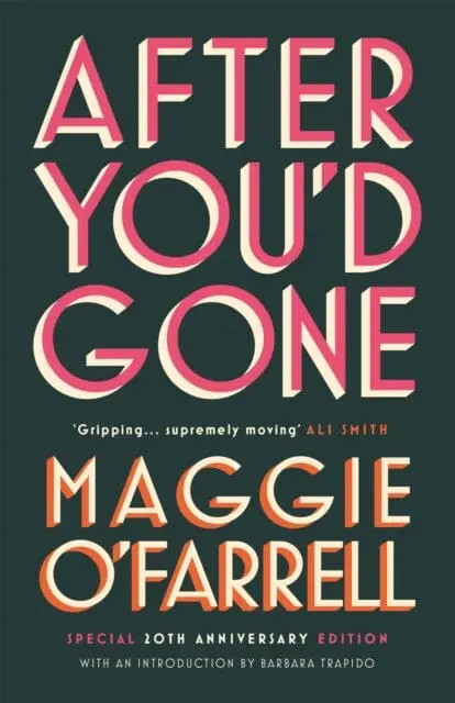 After You'd Gone By Maggie O'farrell 1