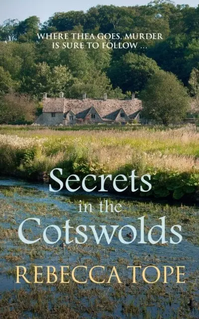 Secrets In The Cotswolds By Rebecca Tope 1