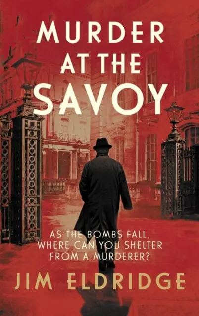 Murder At The Savoy  By Jim Eldridge 1