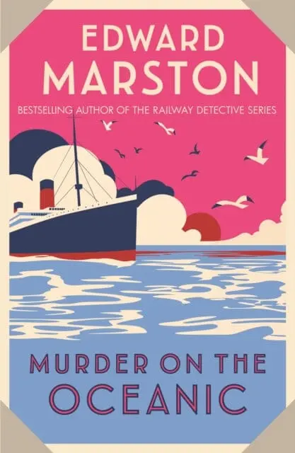 Murder On The Oceanic  By Edward Marston 1