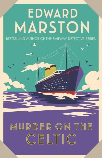 Murder On The Celtic  By Edward Marston 1