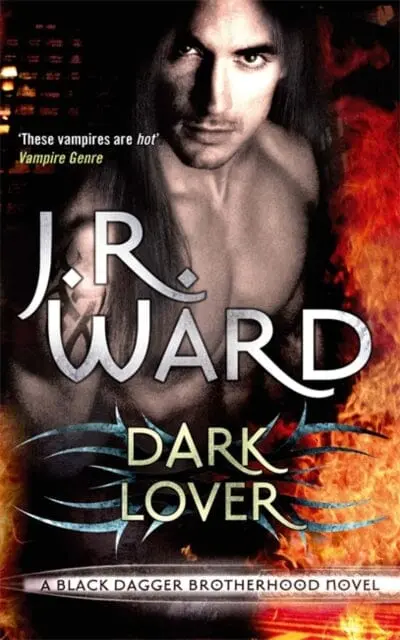 Dark Lover: Number 1 In Series By J. R. Ward 1