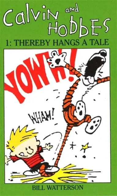 Calvin And Hobbes Volume 1 `A' : The Calvin & Hobbes Series: Thereby Hangs A Tail By Bill Watterson 1