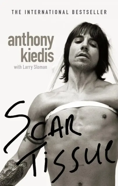 Scar Tissue By Anthony Kiedis 1