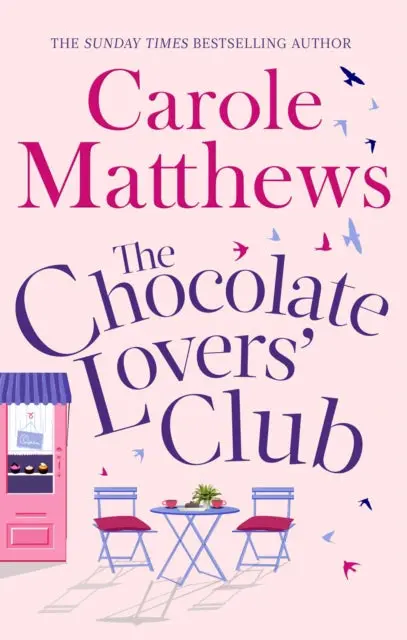 The Chocolate Lovers' Club By Carole Matthews 1