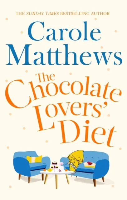 The Chocolate Lovers' Diet By Carole Matthews 1