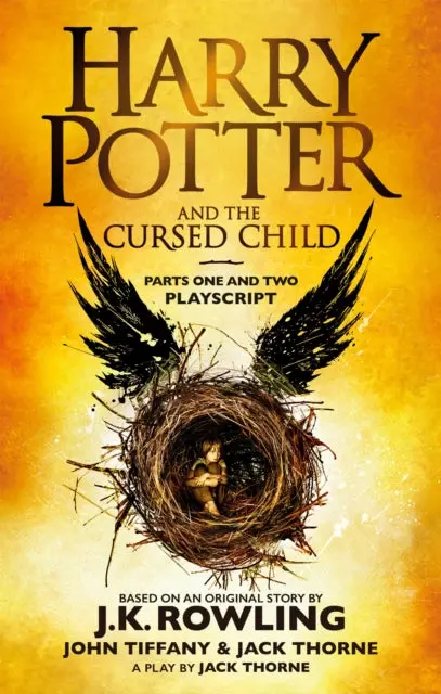 Harry Potter And The Cursed Child - Parts One And Two: The Official Playscript Of The Original West End Production 1