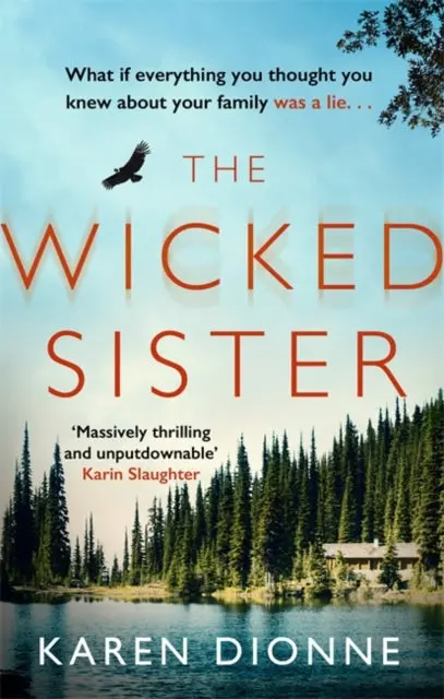 The Wicked Sister By Karen Dionne 1