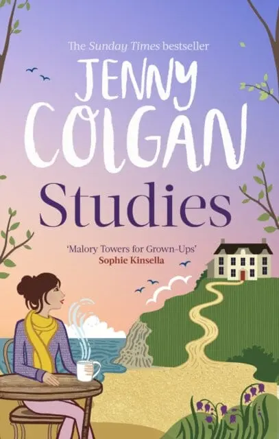 Studies : Just Like Malory Towers For Grown-Ups By Jenny Colgan 1