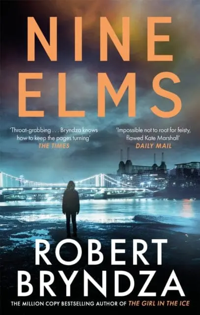 Nine Elms  By Robert Bryndza 1