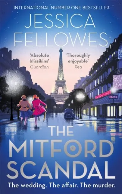 The Mitford Scandal: Diana Mitford And A Death At The Party By Jessica Fellowes 1