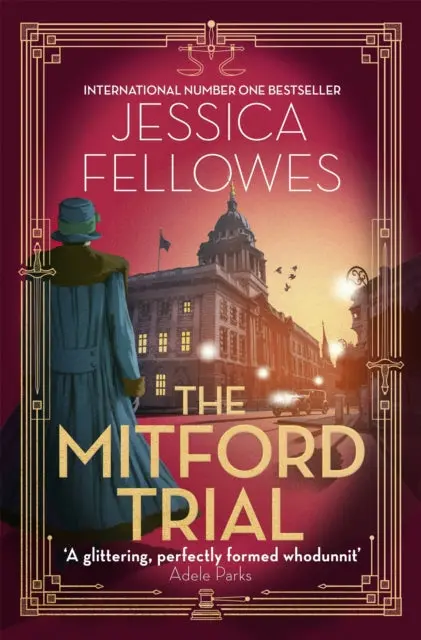 The Mitford Trial: Unity Mitford And The Killing On The Cruise Ship By Jessica Fellowes 1