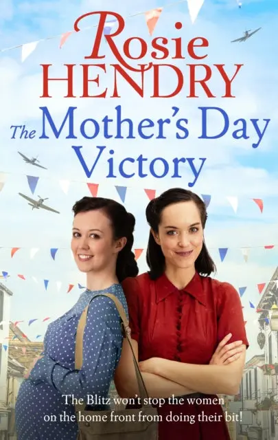 The Mother's Day Victory By Rosie Hendry 1