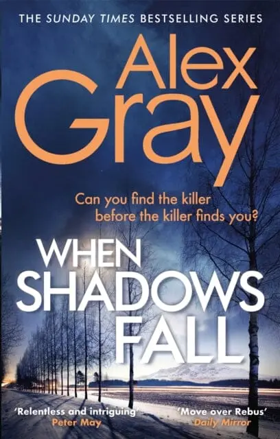 When Shadows Fall  By Alex Gray 1