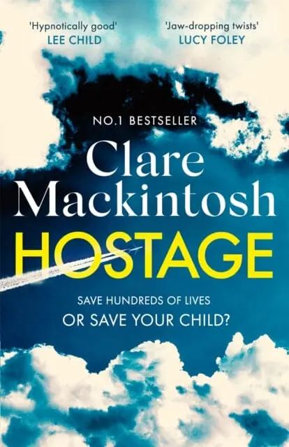 Hostage  By Clare Mackintosh 1