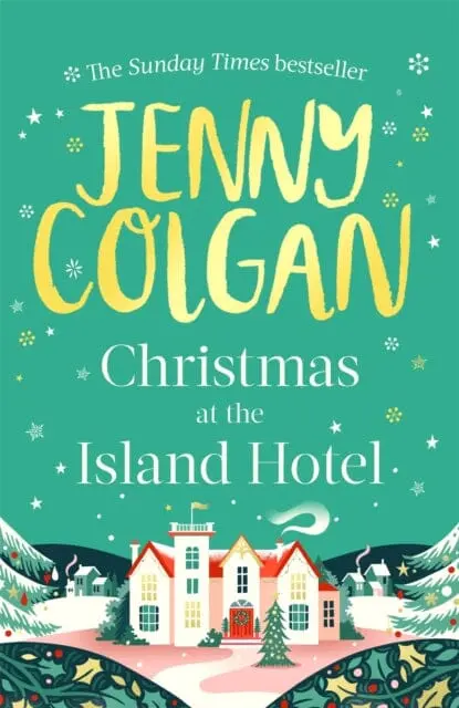 Christmas At The Island Hotel By Jenny Colgan 1