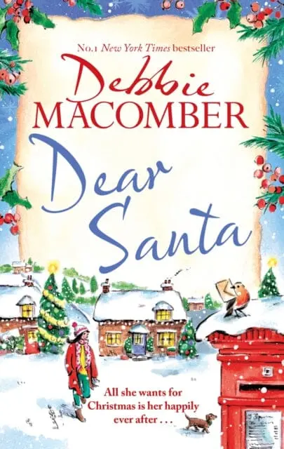 Dear Santa : Settle Down This Winter With A Heart-Warming Romance - The Perfect Festive Read 1