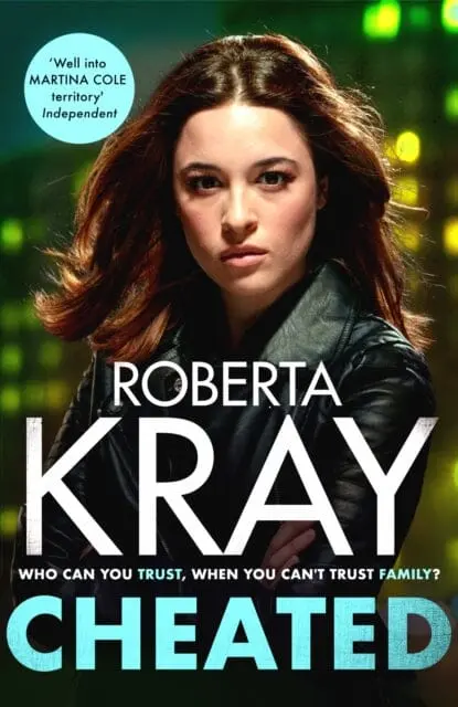 Cheated : The Brand-New Gritty And Unputdownable Gangland Crime Novel By Roberta Kray 1