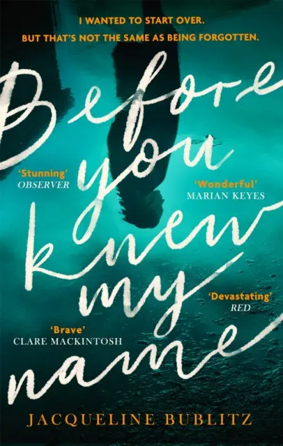 Before You Knew My Name By Jacqueline Bublitz 1