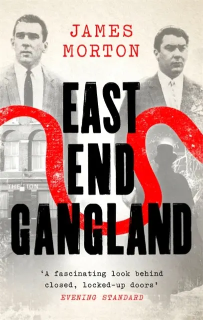 East End Gangland By James Morton 1