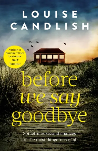 Before We Say Goodbye By Louise Candlish 1