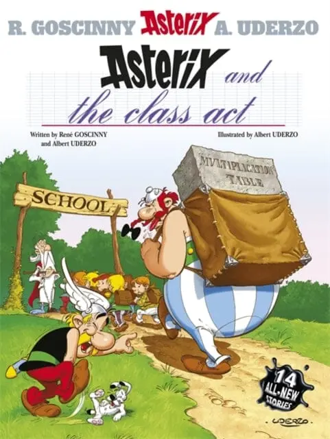 Asterix: Asterix And The Class Act : Album 32 By Rene Goscinny 1