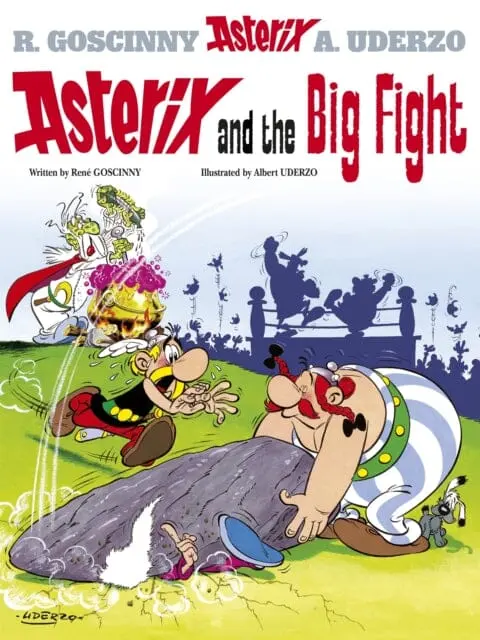 Asterix: Asterix And The Big Fight : Album 7 By Rene Goscinny 1