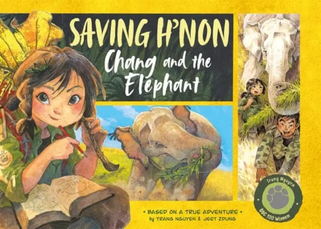 Saving H'non: Chang And The Elephant By Nguyen Thi Thu Trang 1