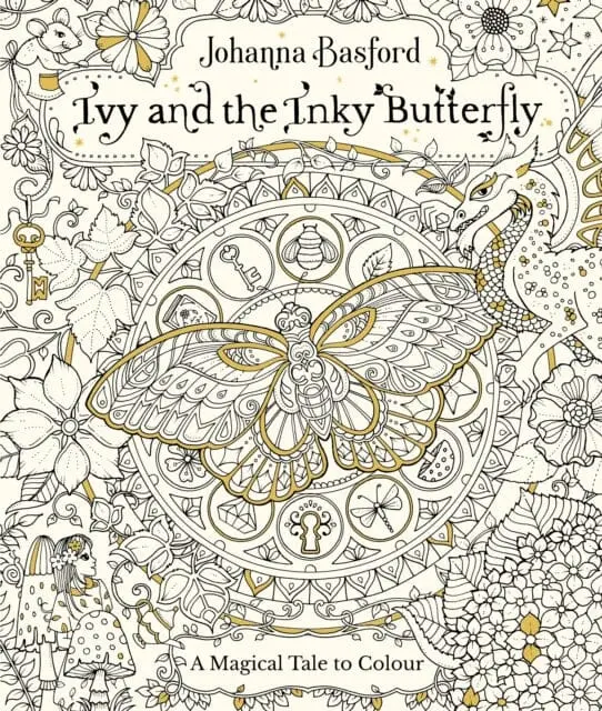 Ivy And The Inky Butterfly: A Magical Tale To Colour By Johanna Basford 1