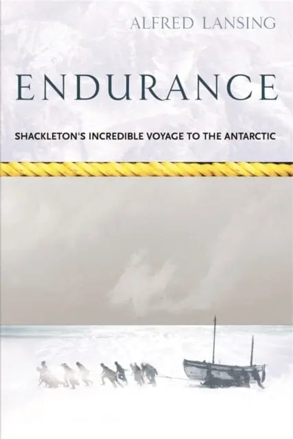 Endurance: Shackleton's Incredible Voyage By Alfred Lansing 1