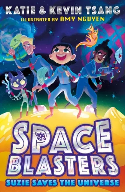 Space Blasters: Suzie Saves The Universe By Katie Tsang 1