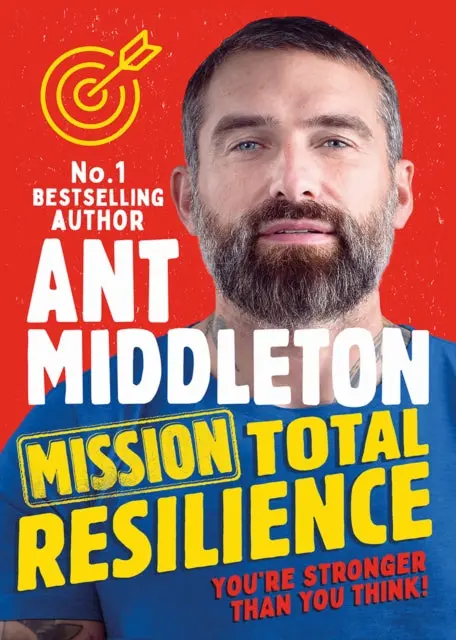 Mission Total Resilience By Ant Middleton 1