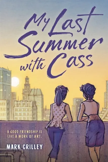 My Last Summer With Cass By Mark Crilley 1
