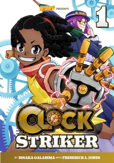 Clock Striker, Volume 1 : I'm Gonna Be A Smith! Volume 1 By Issaka Galadima 1