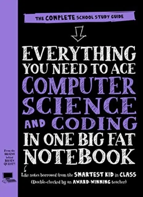 Everything You Need To Ace Computer Science And Coding In One Big Fat Notebook 1