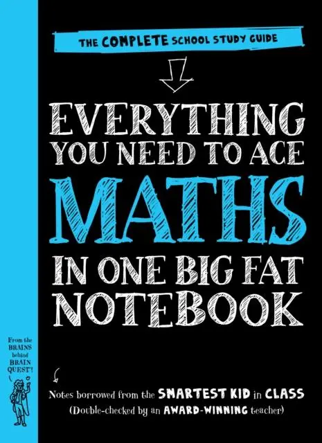 Everything You Need To Ace Maths In One Big Fat Notebook : The Complete School Study Guide 1