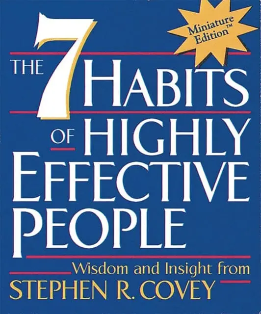 The 7 Habits Of Highly Effective People By Stephen Covey 1