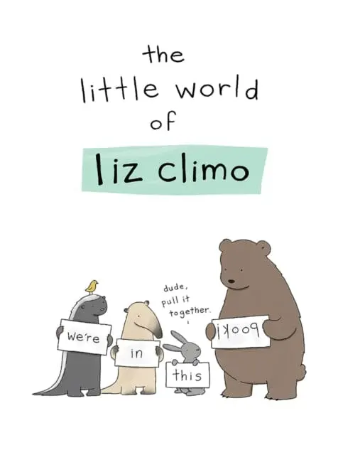 The Little World Of Liz Climo By Liz Climo 1