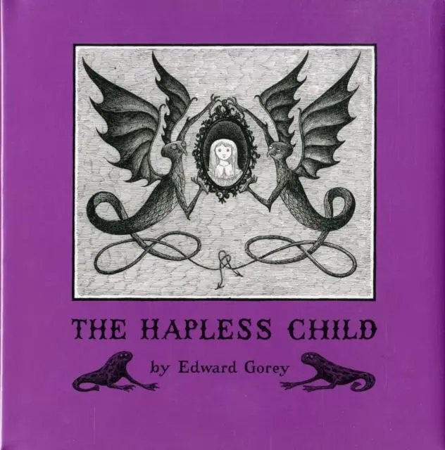 The Hapless Child By Edward Gorey 1
