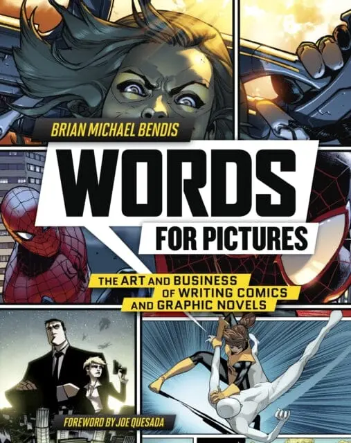 Words For Pictures By B Bendis 1
